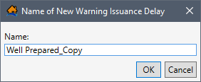 Copy – Name of New Warning Issuance Delay Dialog Box