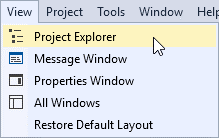 The view menu drop-down with options to view the project explorer, message window, properties window, all windows, and restore default layout.